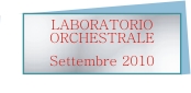 BOTTONE_LABORATORIO_ORCHESTRALE_SETT2010.jpg